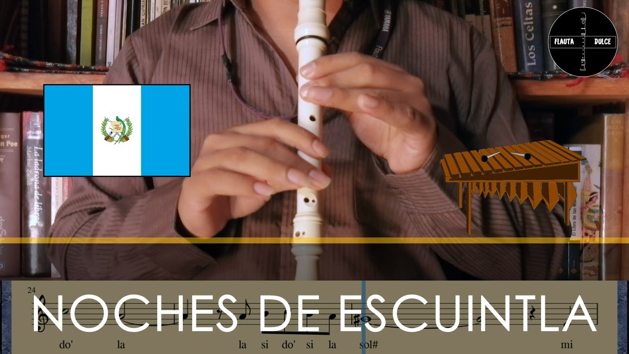 Notas para flauta (ES): Noches de Escuintla, notas para flauta